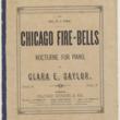 Chicago Fire-Bells: Nocturne for Piano; Clara E. Saylor, Sheet Music, ca. 1872 (ichi-64550)